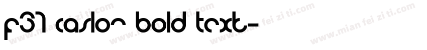 F37 Caslon Bold Text字体转换